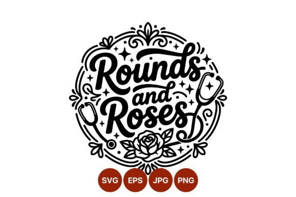 Rounds and Roses: Medical Graphics & Illustrations